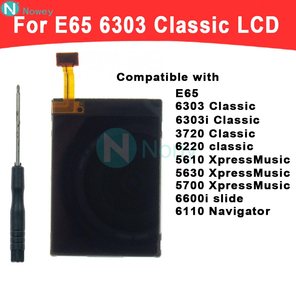 Nowey E65 LCD Display For Nokia 6303 6303i ci 3720 6220 Classic ( 5610 5630 5700 XpressMusic ) 6600i