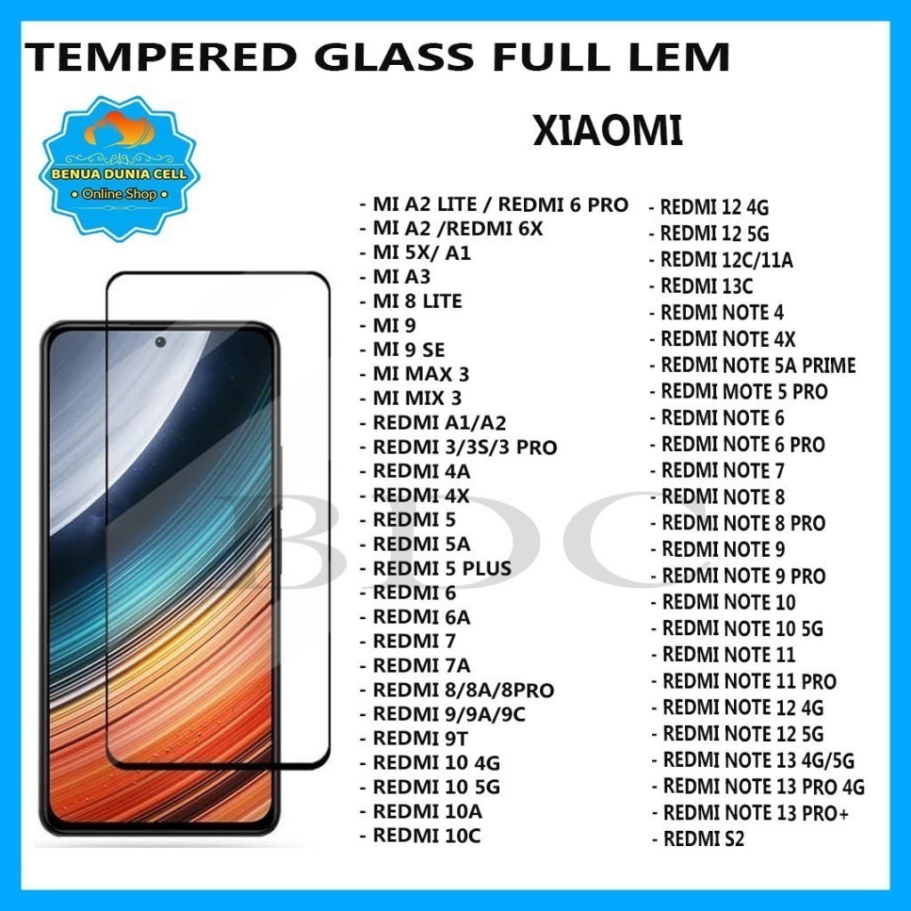 TEMPERED GLASS FULL LEM XIAOMI MI A2 LITE REDMI 6PRO MIA2 REDMI 6X MI5X MIA1 MIA3 MI 8 LITE MI 9 MI9
