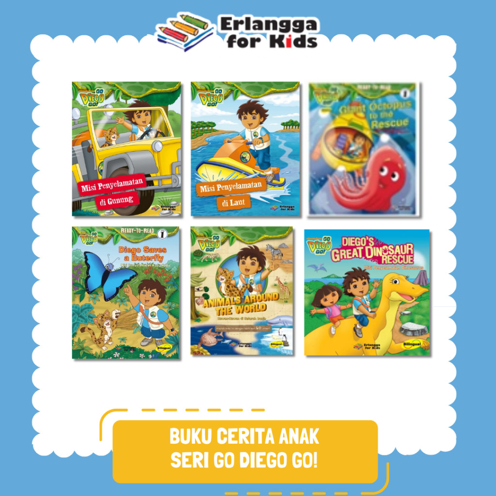 [Erlangga ] Buku Cerita Anak Bergambar: Go Diego Go