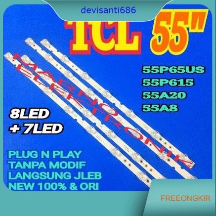 BL BACKLIGHT LED TV TCL 55 INCH 55P65US 55P615 55 IN 55A20 55A8 8LED + 7LED
