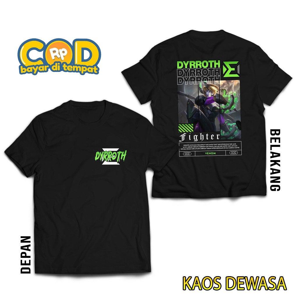 KAOS MOBILE LEGEND DYRROTH - KAOS DYRROTH VENOM - KAOS ML VIRAL - T-SHIRT PRIA - ATASAN PRIA DAN WAN
