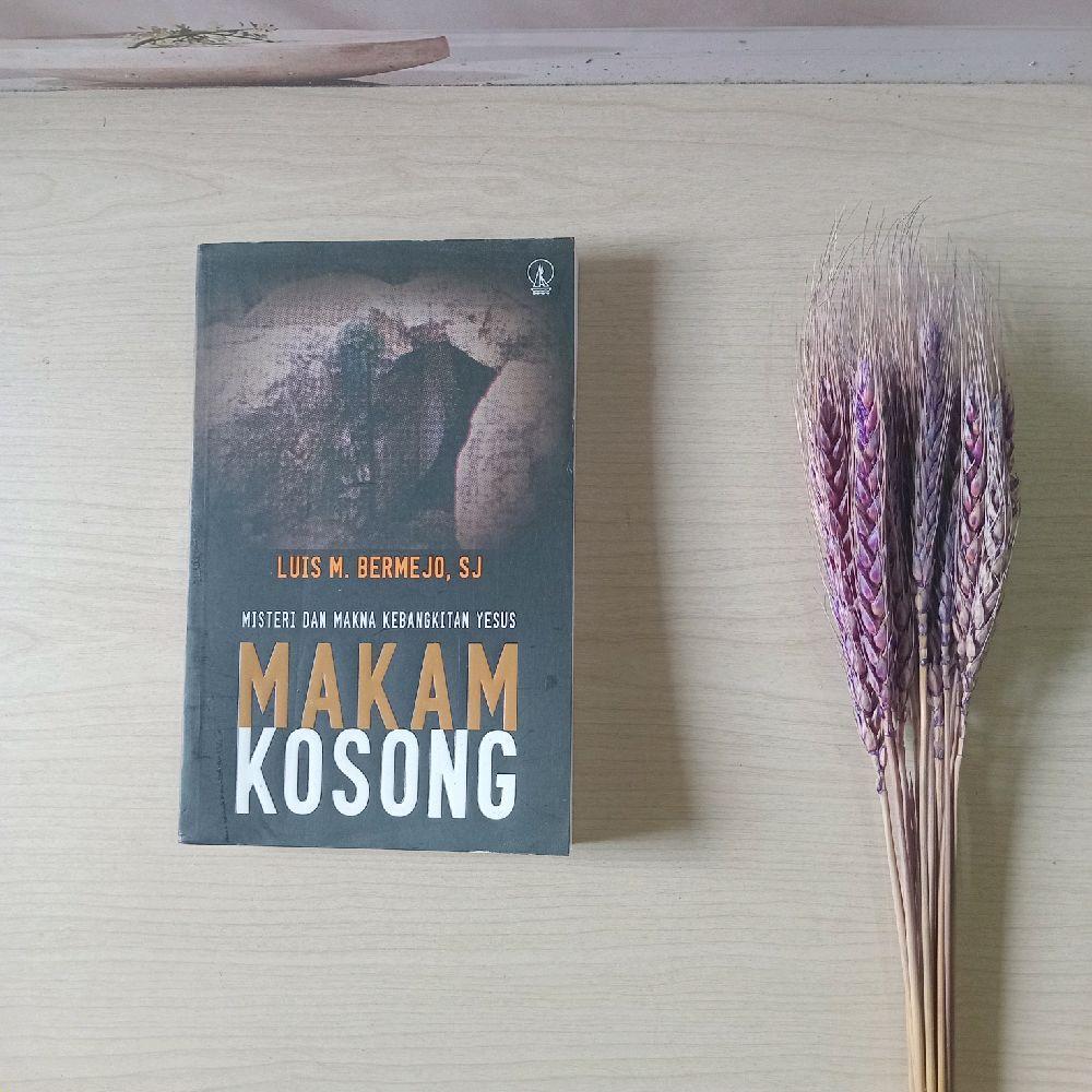 Makam Kosong - Misteri dan Makna Kebangkitan Yesus