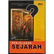 Penjelasan Sejarah - Kuntowijoyo
