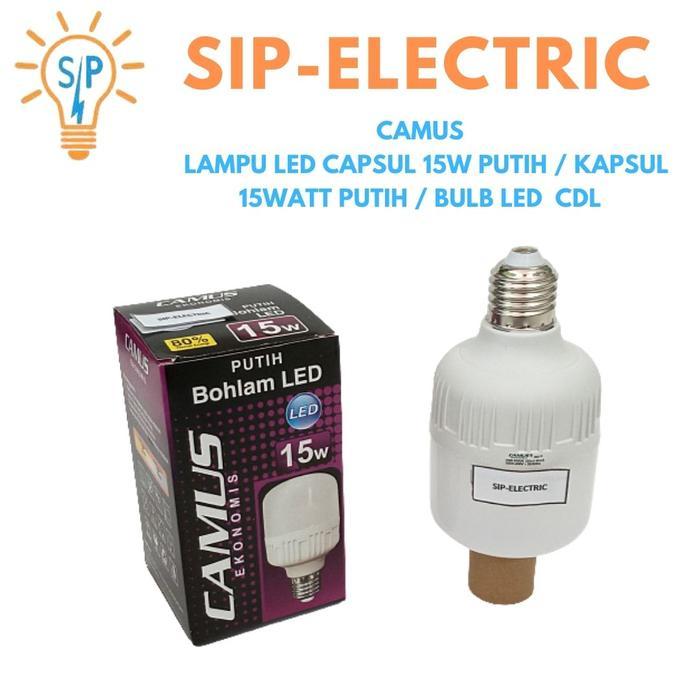 CAMUS LAMPU LED CAPSUL 15W PUTIH / KAPSUL 15WATT PUTIH / BULB LED CDL