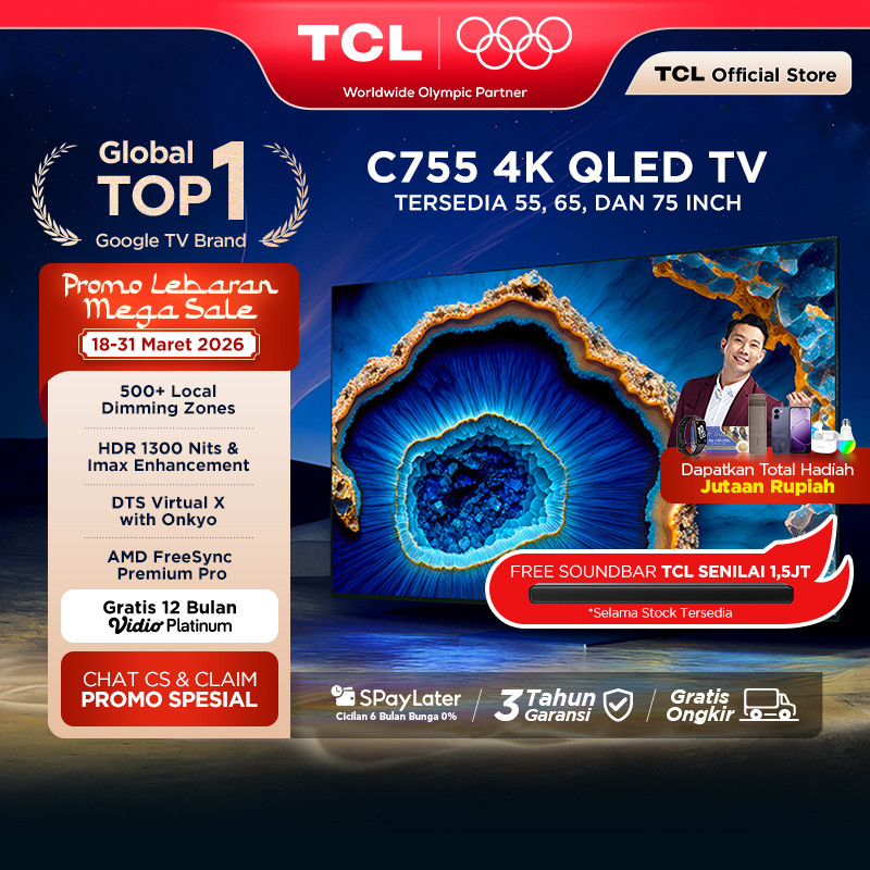 [CUCI GUDANG] TCL 4K Quantum Dot Mini LED Google TV 55 inch C755 - HDR 1300 nits - ONKYO - IMAX Enha