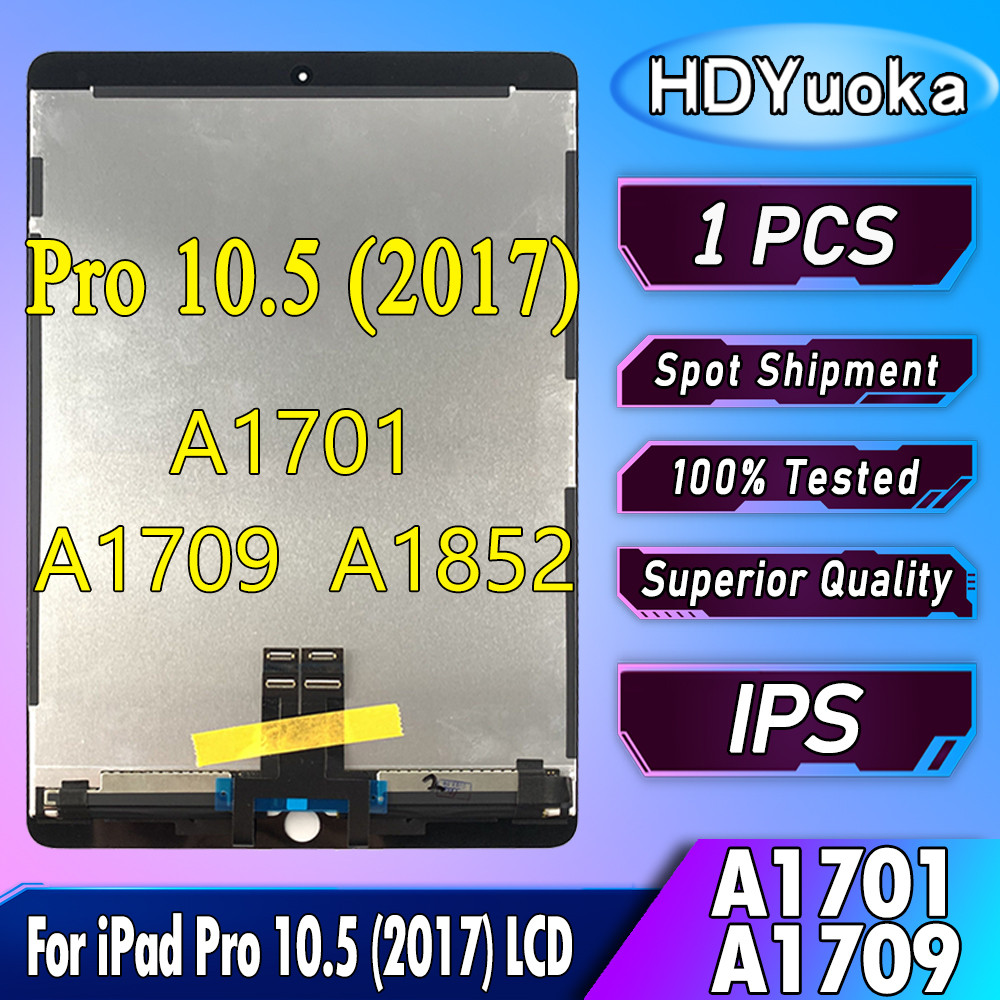 10.5" IPS LCD For iPad Pro 10.5 (2017)  A1701 A1709 LCD splay Tou Screen gitizer Assembly Replacemen