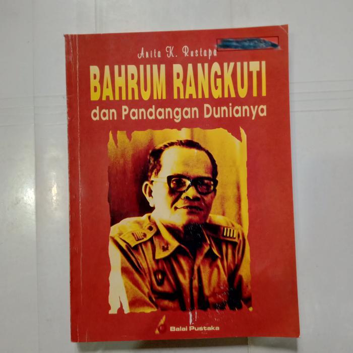 Buku BAHRUM RANGKUTI DAN PANDANGAN DUNIANYA
