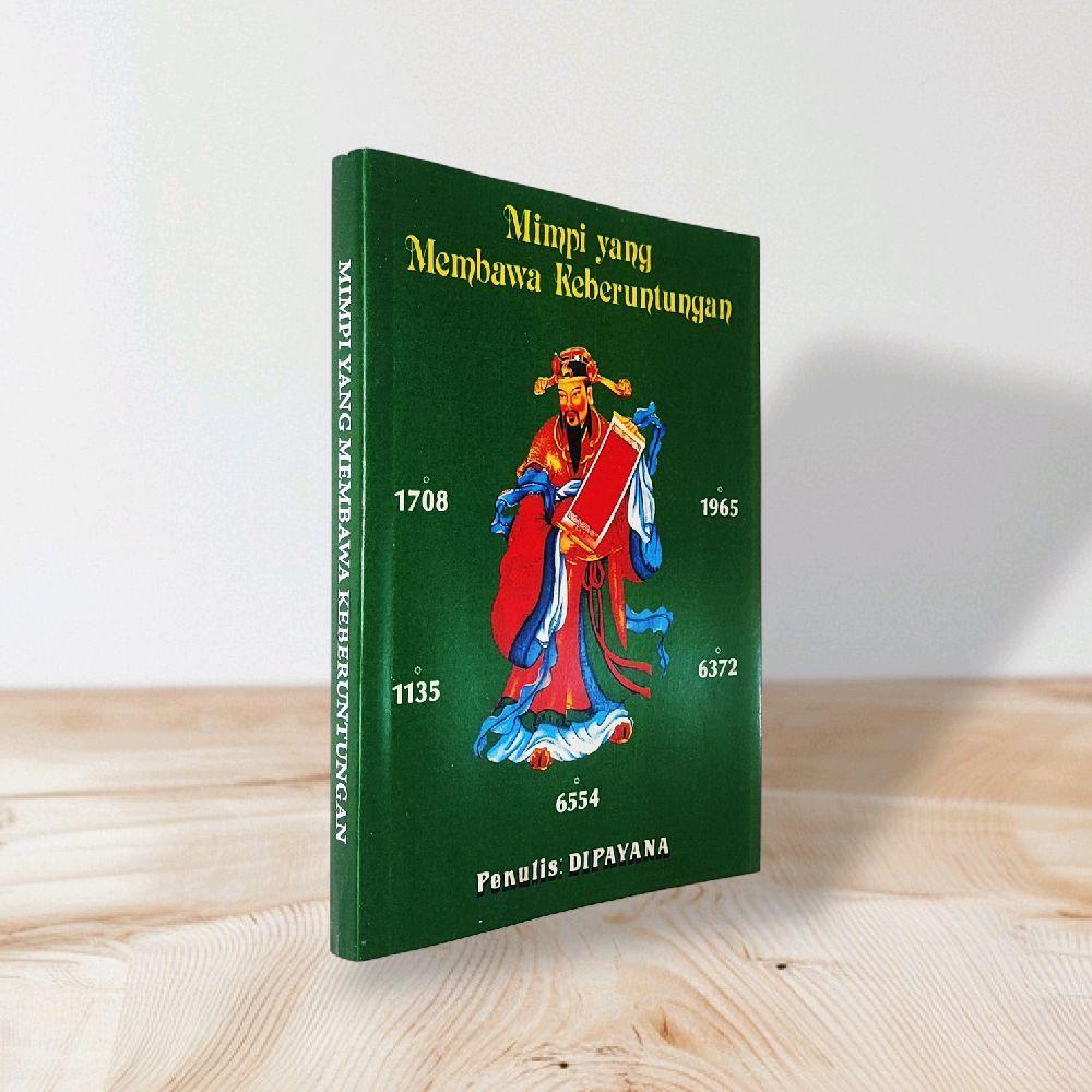 MIMPI YANG MEMBAWA KEBERUNTUNGAN / BUKU TAFSIR MIMPI (CHINA-JAWA-INDONESIA) / PELARIAN ANGKA / PELAR