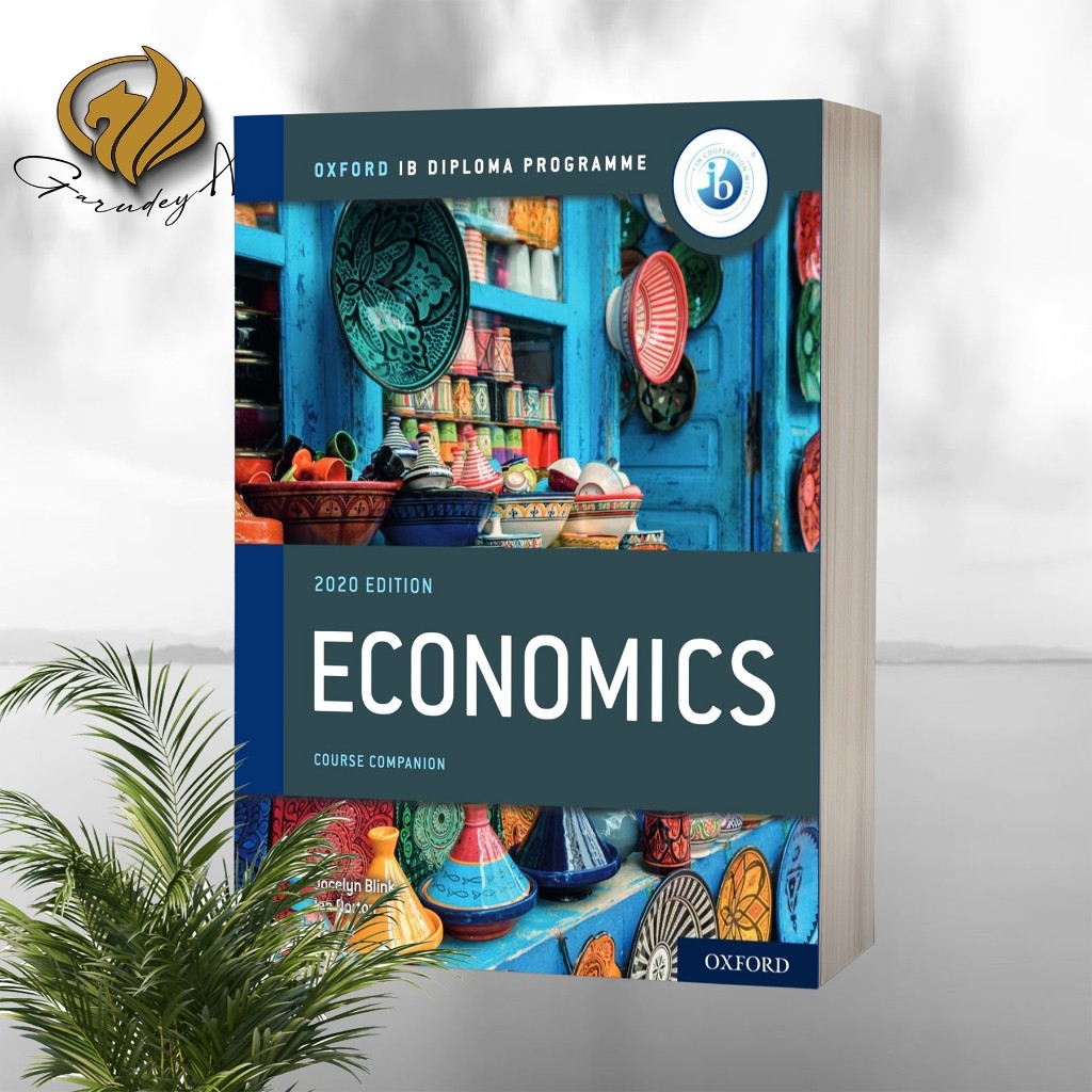 Economics Course Book - Oxford IB Diploma Programme
