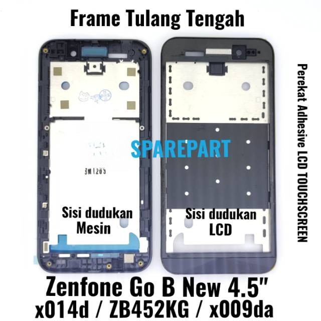 OTL.TOOLS Frame AS Zenfone Go B New 4.5" x014d ZB452KG x009da - Bezzel Bezel Bejel Tempat Dudukan Me