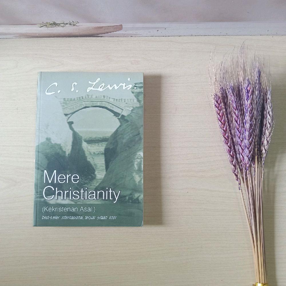 Mere Christianity - Kekristenan Asali - CS Lewis