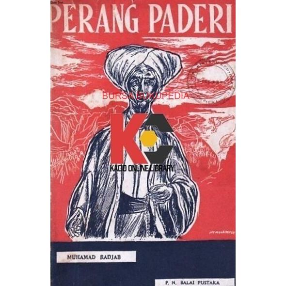 Terlaris Perang Paderi Di Sumatera Barat 1803-1838 . Muhammad Radjab