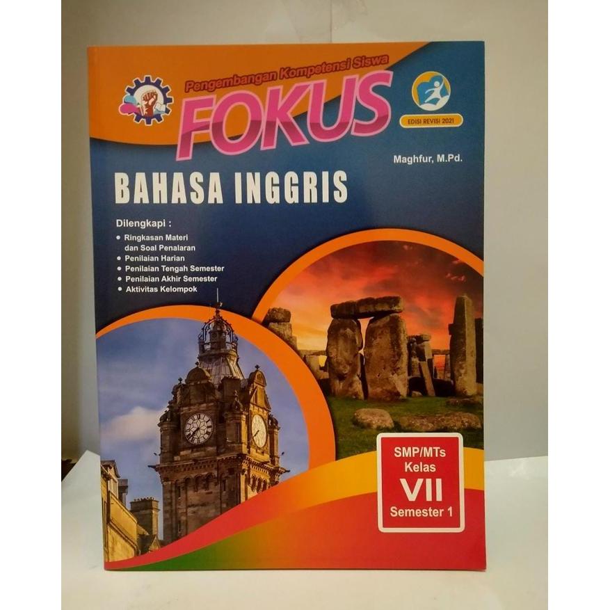 FOKUS BAHASA INGGRIS SMP KELAS 7 SEMESTER 1