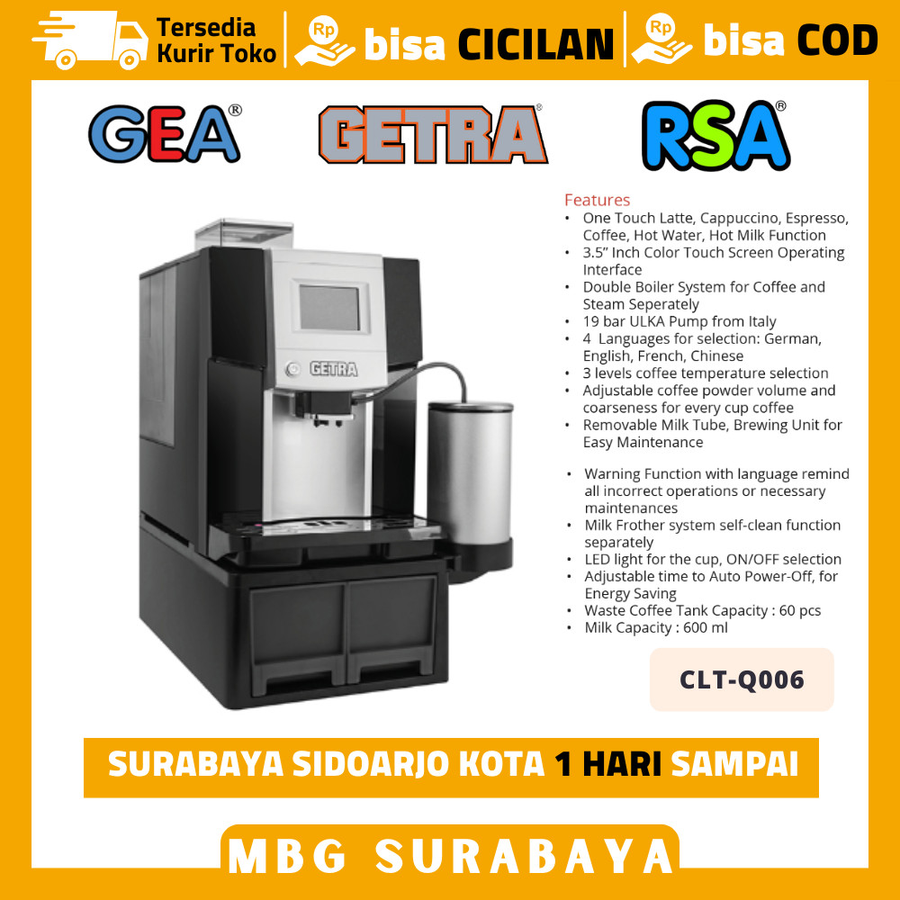 GETRA CLT Q006 CLT-Q006 MESIN KOPI FULL OTOMATIS PROFESIONAL COFFEE MACHINE Original