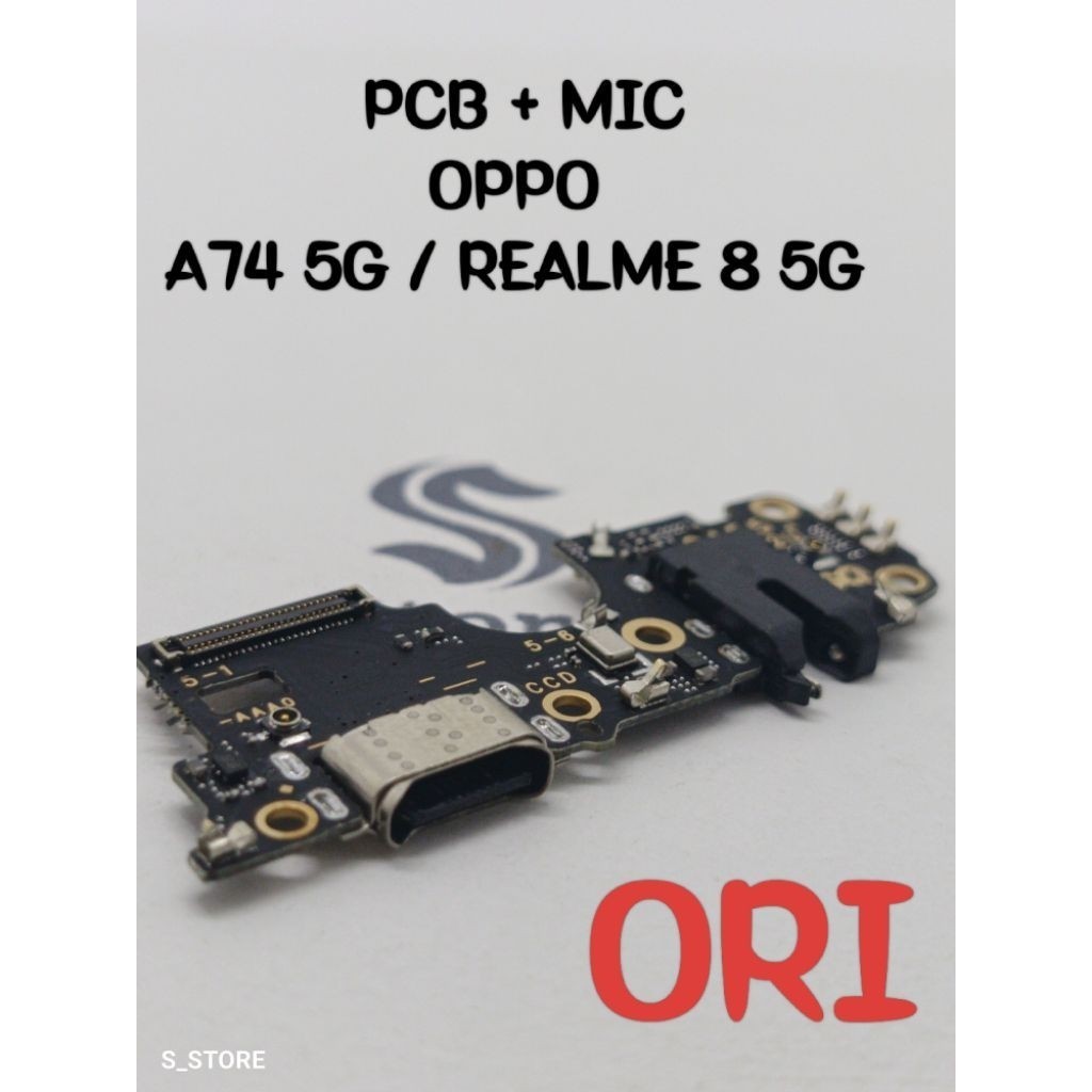 CONNECTOR CHARGER OPPO A74 5G / REALME 8 5G ORI PAPAN KONEKTOR CAS PCB BOARD OPPO A74 5G REALME 8 5G