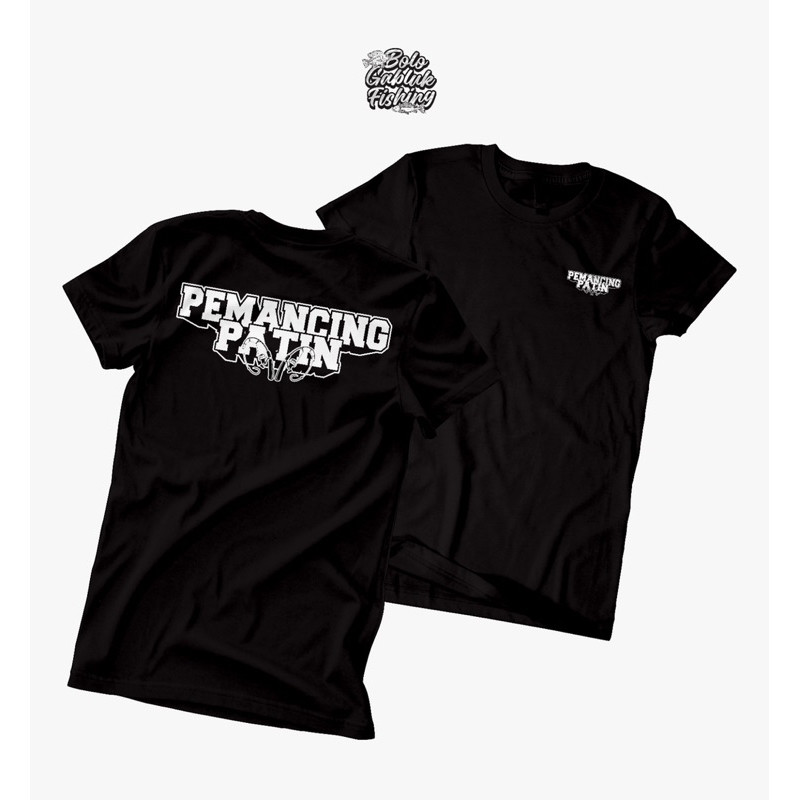 Kaos Tshirt Mancing “Pemancing Patin”