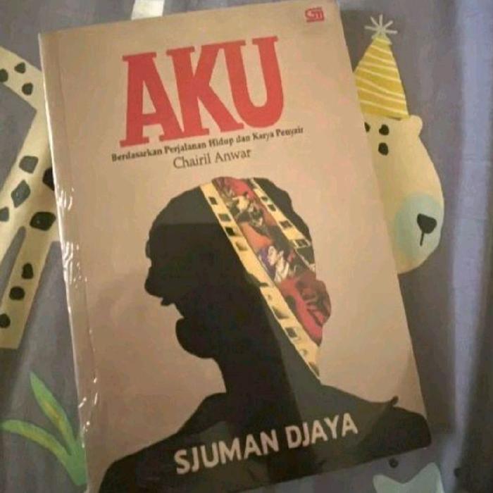 buku aku biografi chairil anwar by sjuman djaya - cover baru