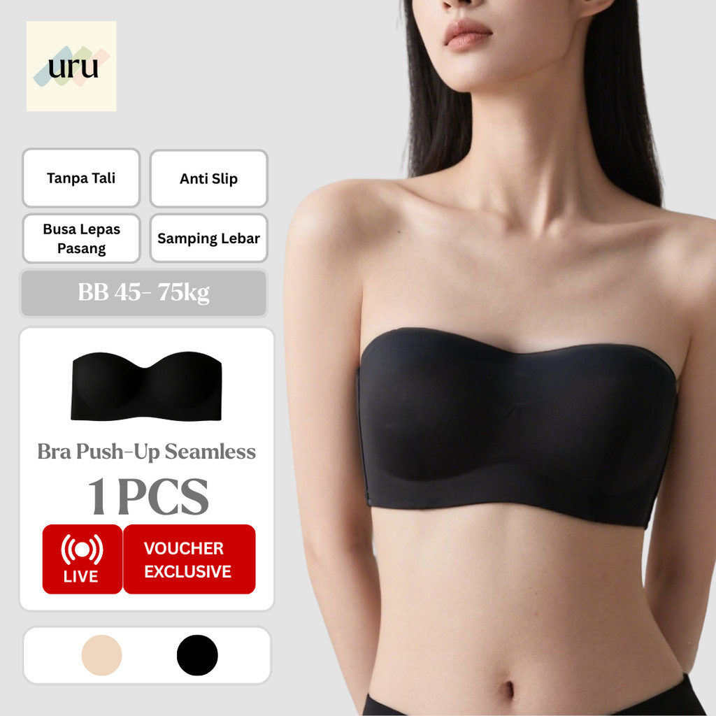 URU [1PCS] Strapless Push Up Bra Tanpa Tali Tanpa Kawat Dua Fungsi (Kemben) Anti Slip