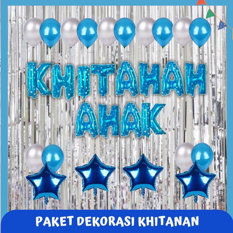 Paket Khitanan Anak / Dekorasi Balon Khitan Anak