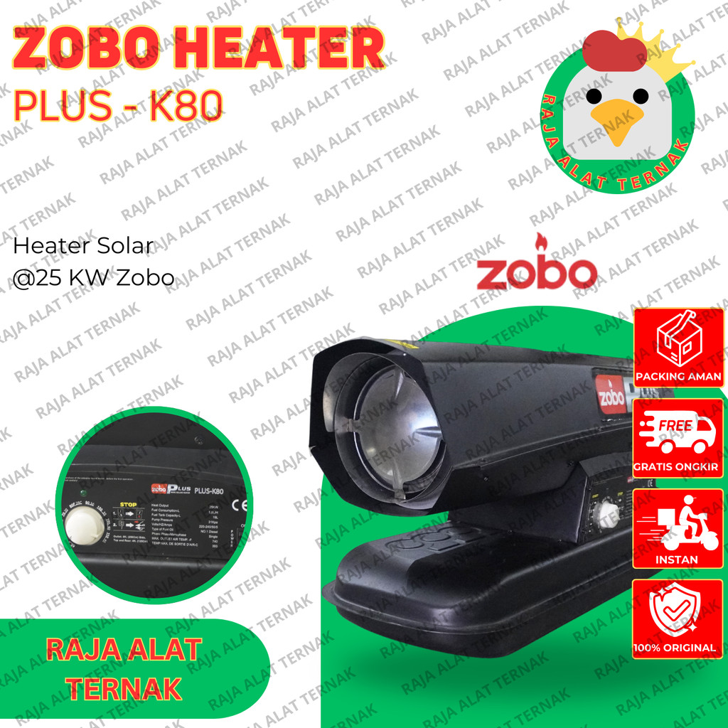 Diesel Heater Solar ZOBO Plus 25 KW Pemanas Kandang Ayam Heater Solar ZOBO Plus K 80