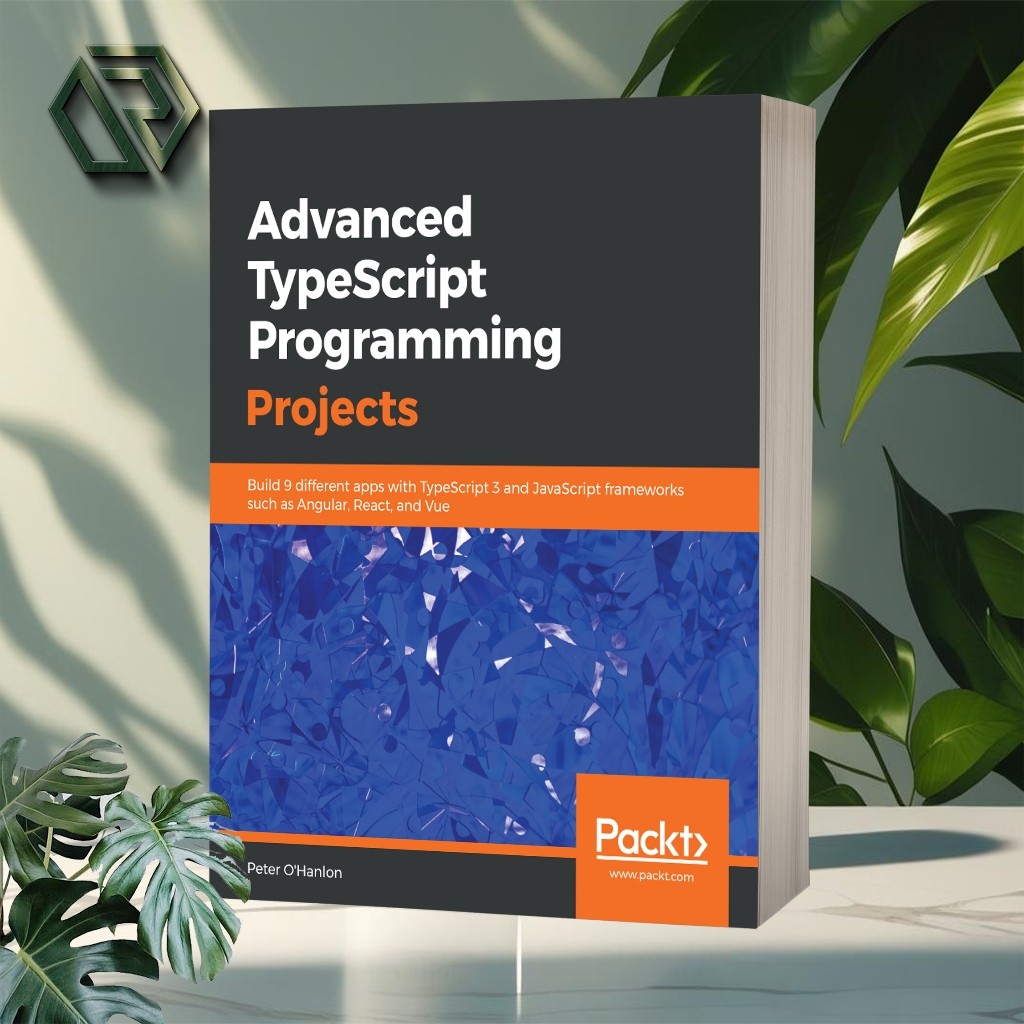 Buku Advanced TypeScript Programming Projects