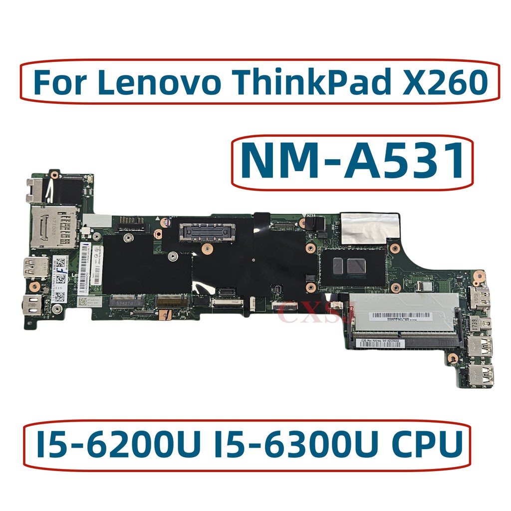 BX260 NM-A531 For Lenovo ThinkPad X260 laptop motherboard with I5-6200U I5-6300U CPU 100% Tested Ful