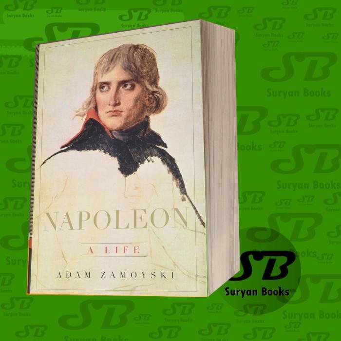 Napoleon: A Life Basic Books Adam Zamoyski