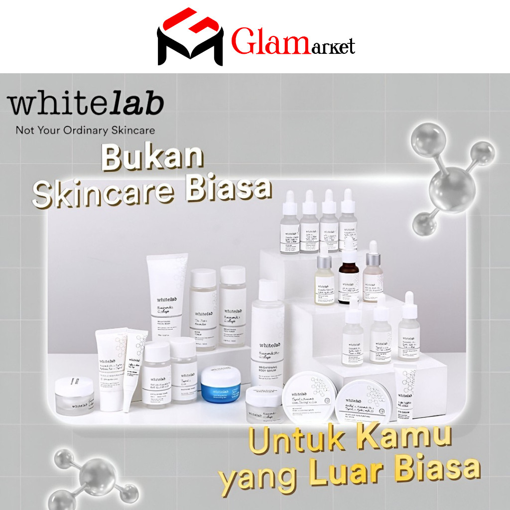 GLAM - WHITELAB Skincare Semua Varian - Whitelab Face Serum - Whitelab Face Toner - Whitelab Facial 