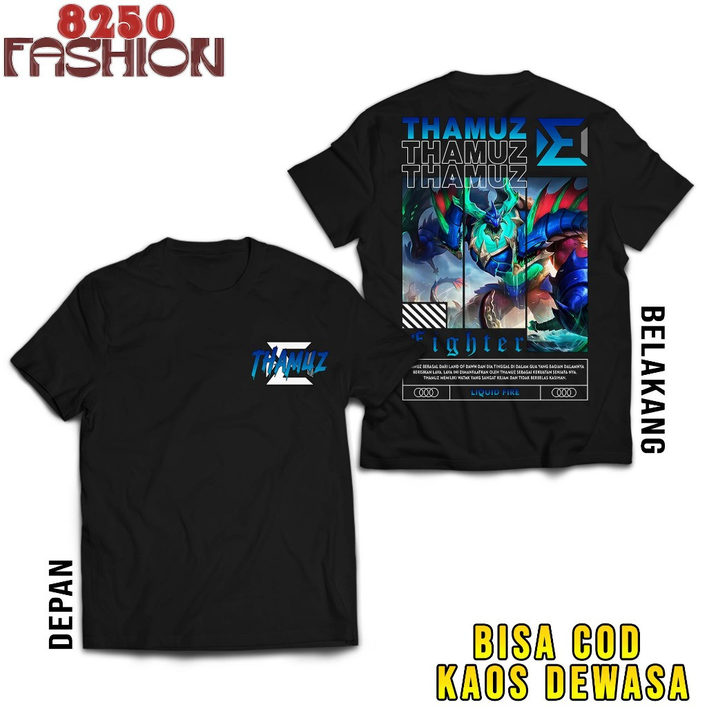 BANDAR KAOS MOBILE LEGEND THAMUZ LIQUID FIRE - KAOS THAMUZ FIGHTER - KAOS ML VIRAL - T-SHIRT PRIA - 