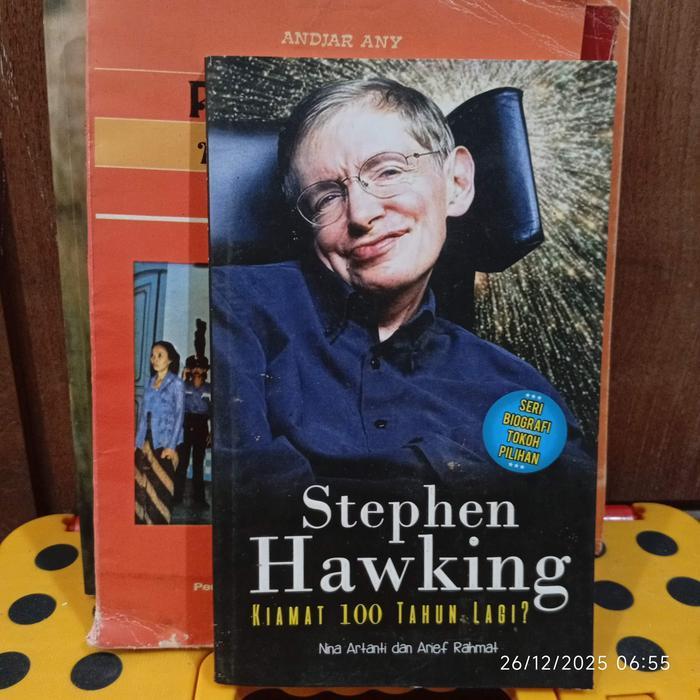 BUKU BIOGRAFI STEPHEN HAWKING KIAMAT 100 TAHUN LAGI 118 HAL
