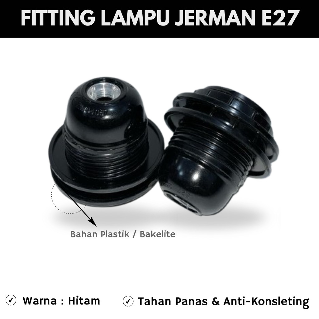 Fitting Jerman E27 / Fitting jerman Gantung e27 / Fitting Dudukan Lampu Meja Premium