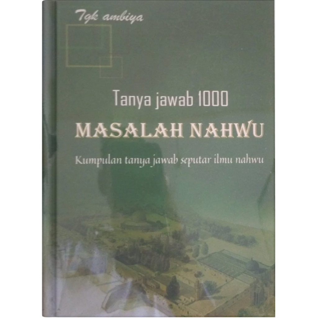 Buku Tanya Jawab 1000 Masalah Nahwu Kumpulan Tanya Jawab Seputar Ilmu Nahwu | Bravo Darussalam