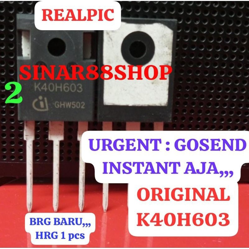 K40H603 K 40H603 40I603 40I 603 IGBT MOSFET MOSPET IC TRANSISTOR AUDIO AMPLIFIER TRAVO LAS TRAPO MES