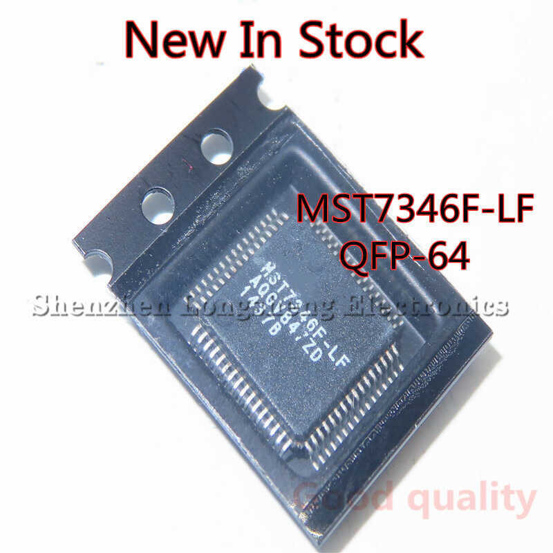 MST7346F-LF MST7346F 1PCS/LOT QFP-64 IC chip New In Stock