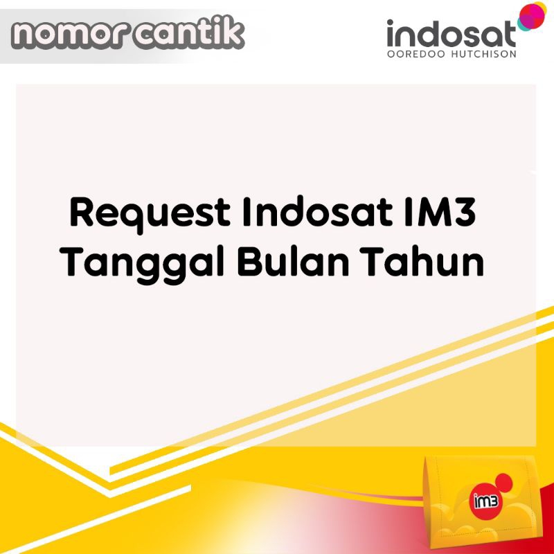 Nomor Cantik Indosat Seri Tanggal Bulan Tahun