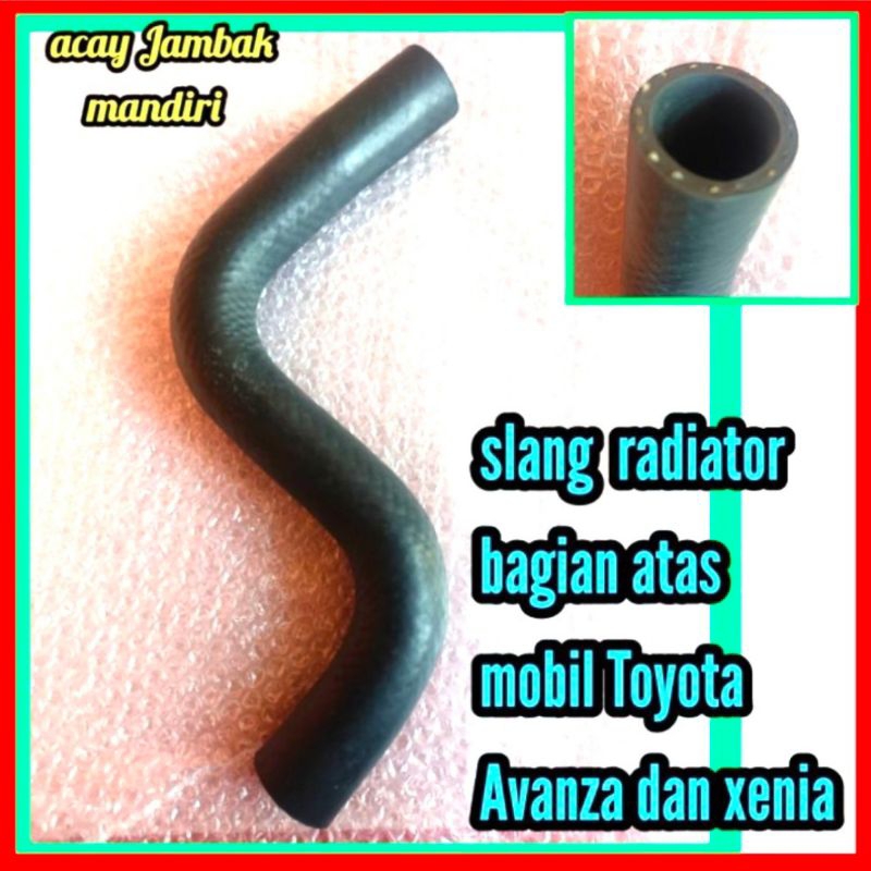slang radiator bagian atas mobil Toyota Avanza xenia