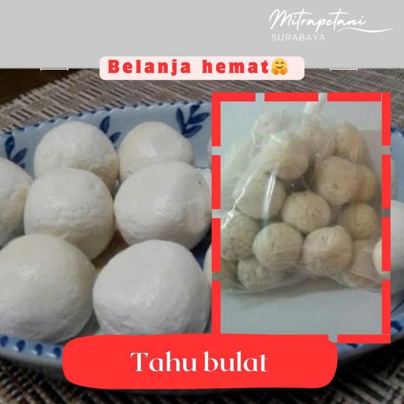 

Tahu bulat/tahu bulat siap goreng