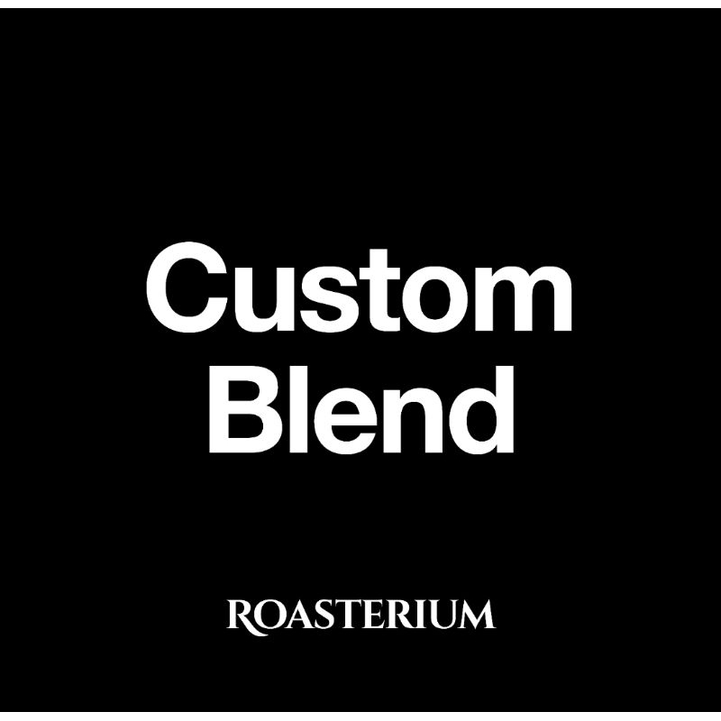 

Custom Blend by Request - 03