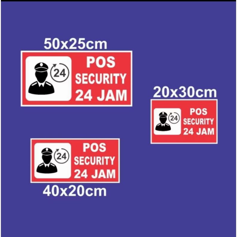 

Stiker sign pos security 24jam