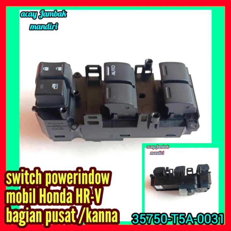 saklar powerindoow mobil Honda hrv