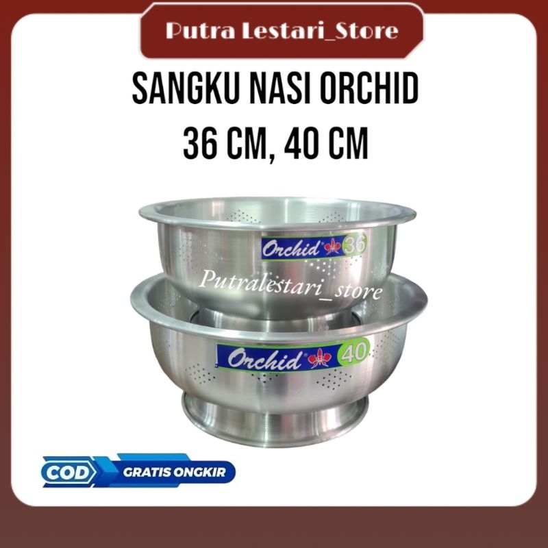 Sangku Nasi / Sangku Nasi / Tempat Nasi Prasmanan ORCHID Ukuran 36 Cm, 40 Cm