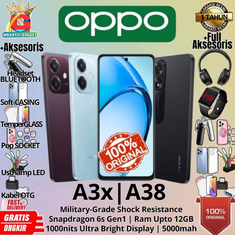 OPPO A3x | A38 4/64GB & 6/128GB RAM UPTO 12GB Snapdragon 6s gen1 100% BARU ORIGINAL GARANSI RESMI