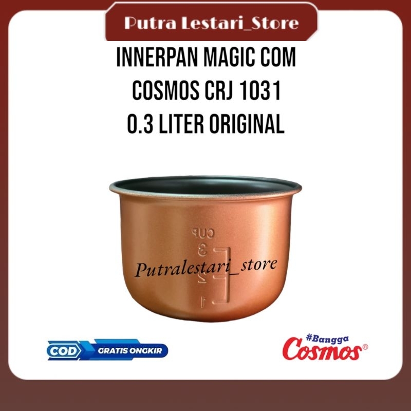 Teflon / Panci Rice Cooker Cosmos CRJ 1031 0.3 Liter Original