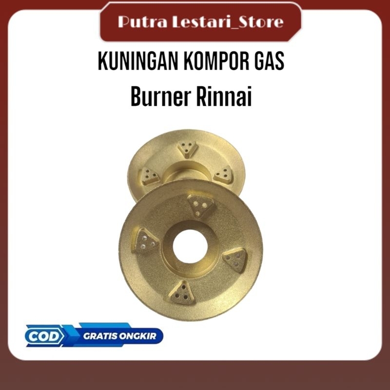 BURNER KUNINGAN KOMPOR RINNAI (Rinnai 522E, 522C, 511E, 511C)