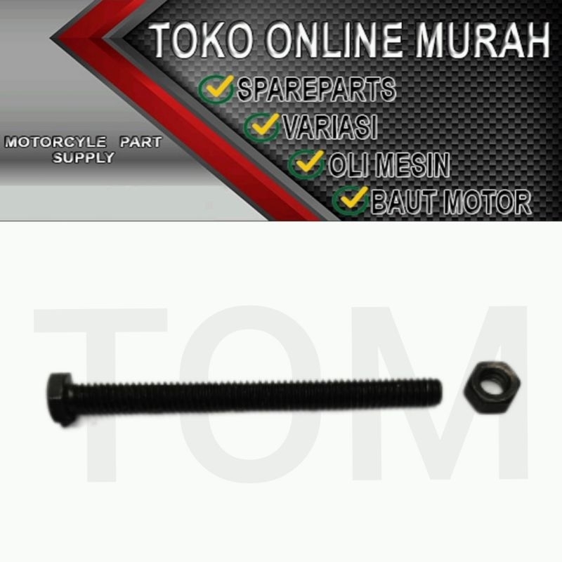 BAUT KASAR+MUR, M6X75 (DRAT 10 KASAR, PANJANG 75MM)