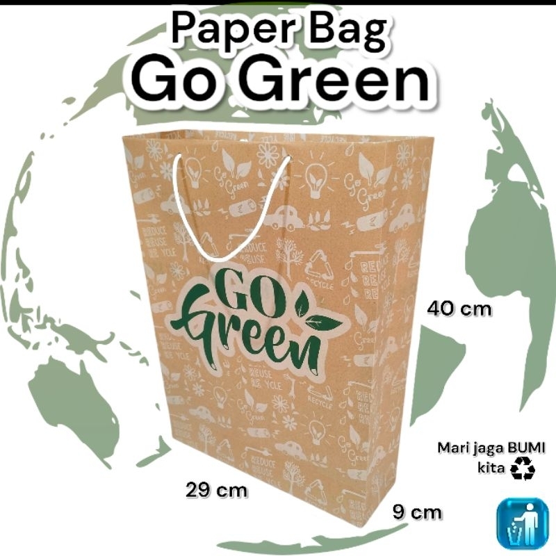 

Paper Bag Go green Ramah Lingkungan Ukuran Jumbo 29×9×40 cm