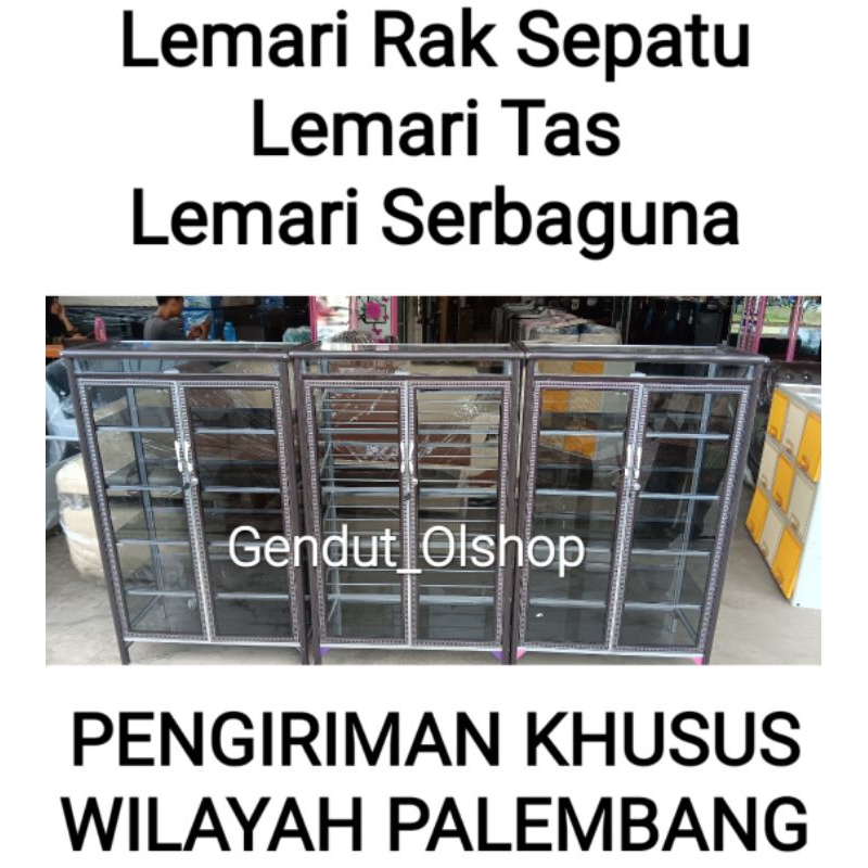 (Khusus Wilayah Palembang) Lemari Rak Sepatu, Lemari Rak Tas, Lemari Tas Kaca Aluminium, Lemari Kaca