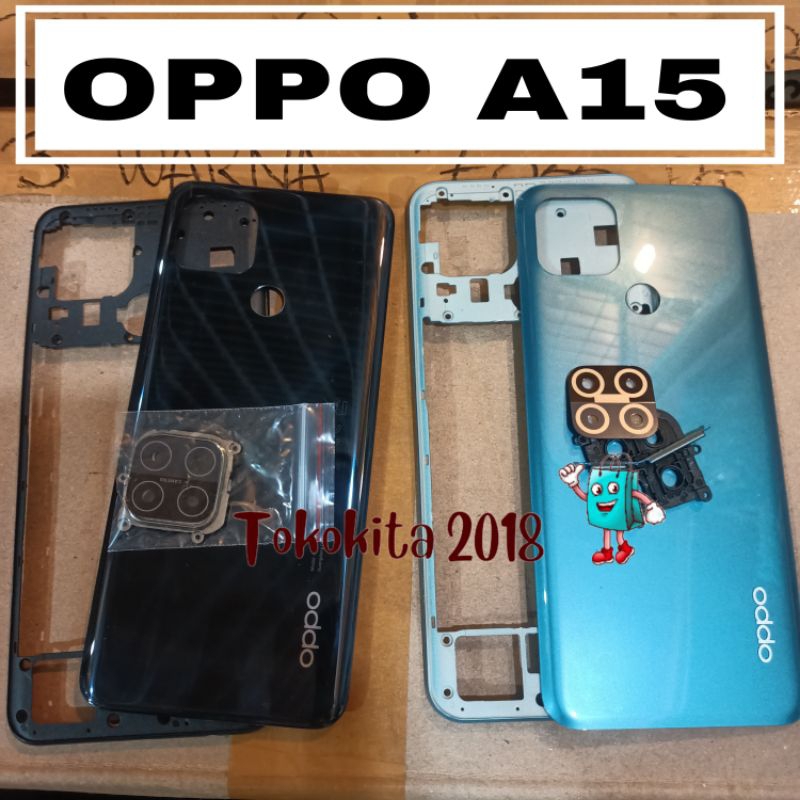 BEZZEL TULANG TENGAH + BACKDOOR TUTUP BELAKANG OPPO A15 A15s
