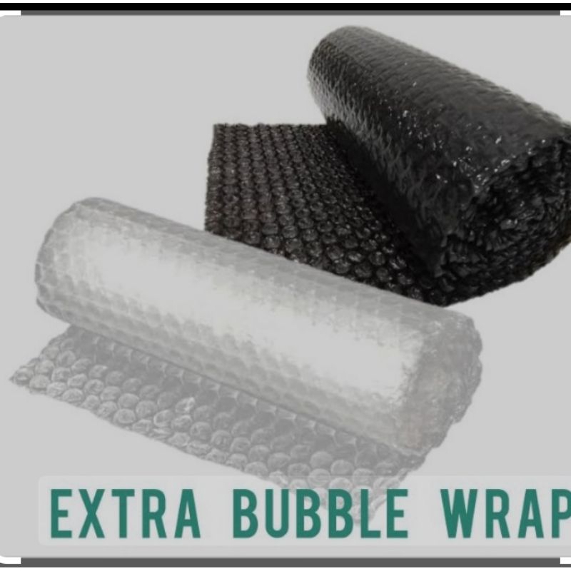 

extra packing bubble wrap
