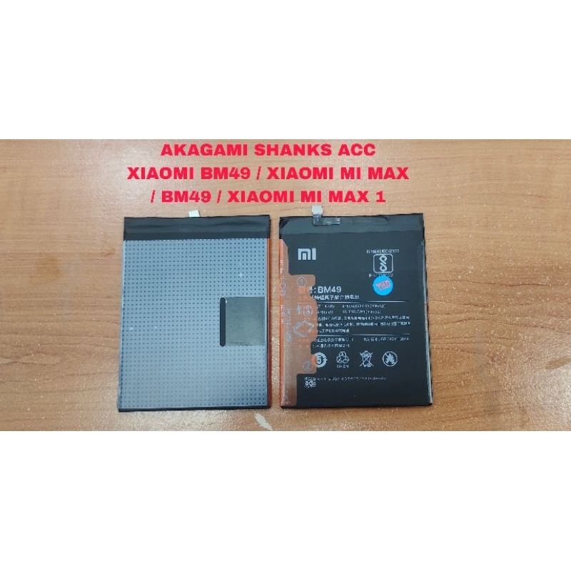 BATERAI / BATRAI / BATRE / BATTERY XIAOMI BM49 / XIAOMI MI MAX / XIAOMI MI MAX 1 / BM49